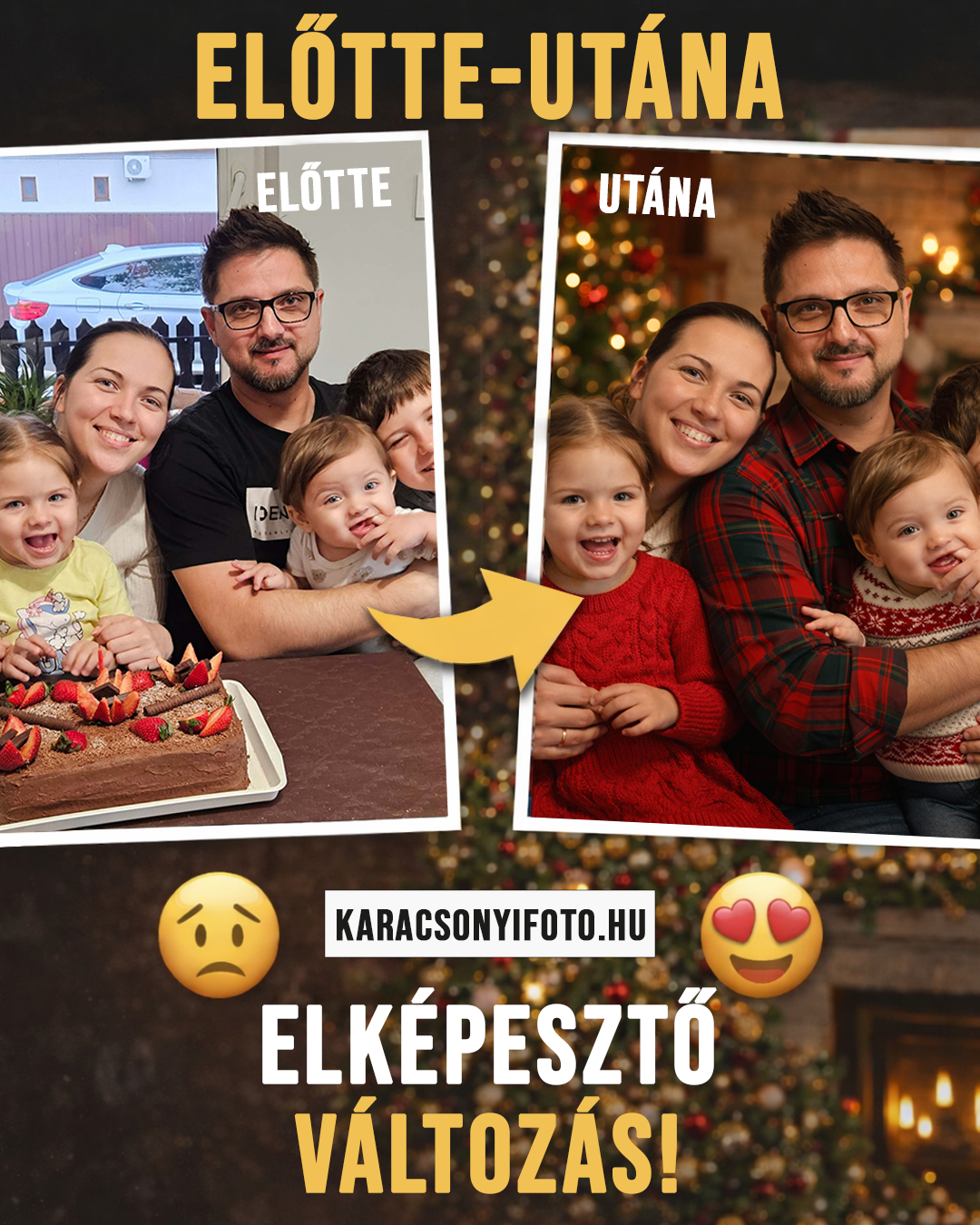 Előtte-Utána Karácsonyi Fotó
